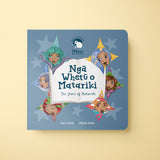 NEW! Ngā Whetū o Matariki - The Stars of Matariki