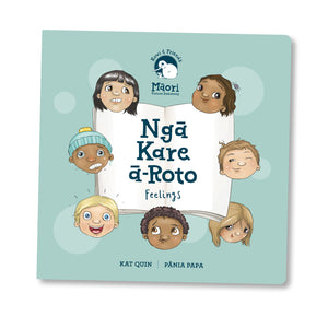 Ngā Kare ā-Roto - Feelings