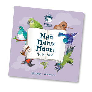 Ngā Manu Māori - Native Birds